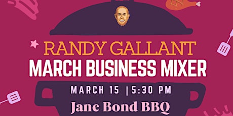 RANDY GALLANT MARCH BUSINESS MIXER primary image