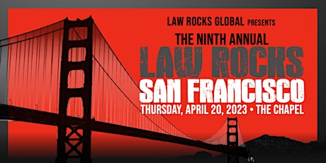 Ninth  Annual Law Rocks San Francisco