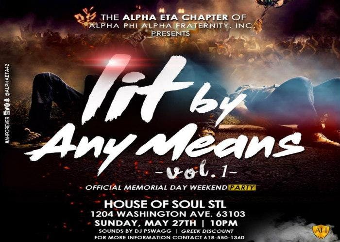 Lit By Any Means (The Official Memorial Day Party) #AlphaPartySTL