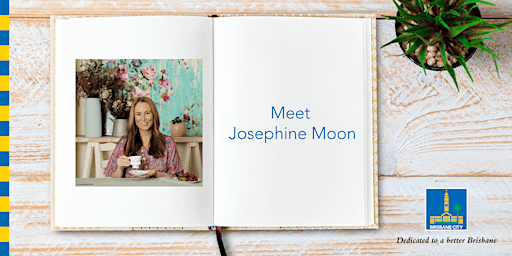 Meet Josephine Moon - Brisbane Square Library