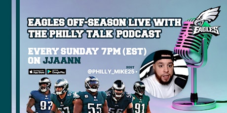Eagles Off-season LIVE with the Philly Talk Podcast (every Monday 7PM ET)