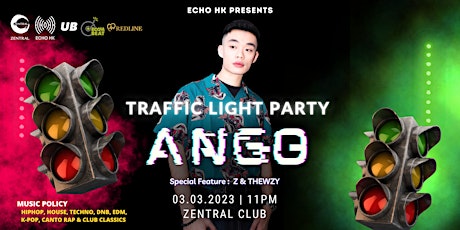 Traffic Light Party w/ ANGO @Zentral primary image