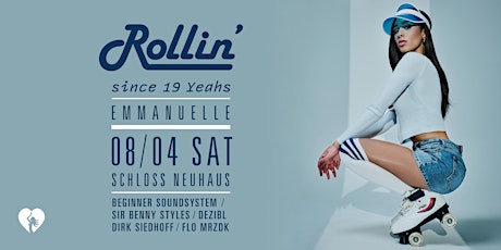 Emmanuelle - Rollin' since 19 Yeahs!