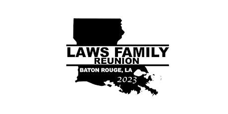Laws Family Reunion