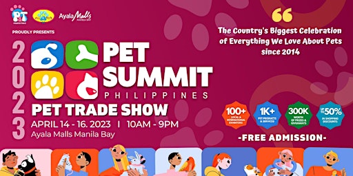 Pet Summit Philippines 2023 - Pet Trade Show