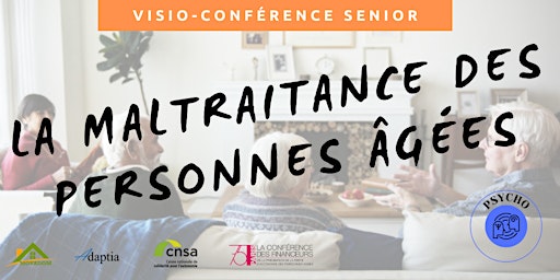 Visio-conférence senior GRATUITE - La maltraitance des personnes âgées