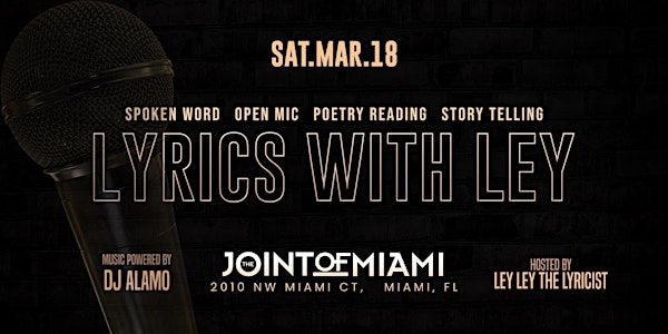 Spoken Word Poetry & Open Mic Night hosted by "LeyLey The Lyricist"