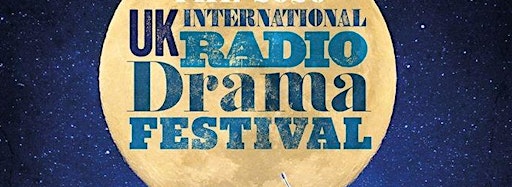 Collection image for UK International Audio Drama Festival 2023