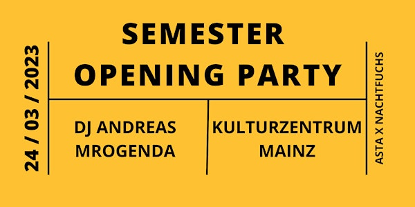 Semester Opening (AStA HS Mainz X Nachtfuchs)
