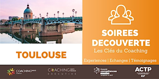09/05/23 - Soirée découverte "Les clés du coaching" à Toulouse