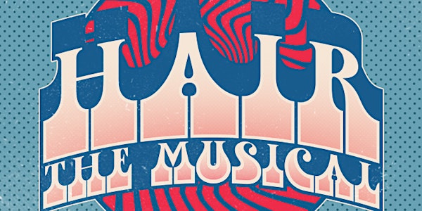 HAIR the Musical Presented By Cat Scratch Theatre Company