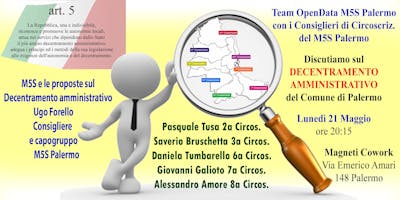 DECENTRAMENTO AMMINISTRATIVO teamOpenData e Cons. Circoscrizione m5sPalermo DECENTRAMENTO AMMINISTRATIVO teamOpenData e Cons. Circoscrizione m5sPalermo