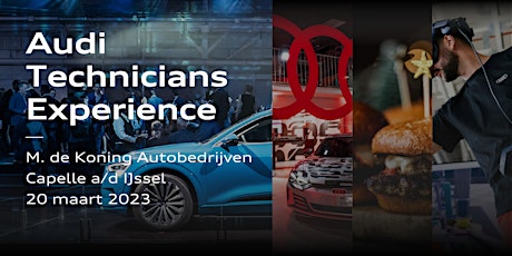Audi Technicians Experience - M. de Koning Autobedrijven Capelle a/d IJssel