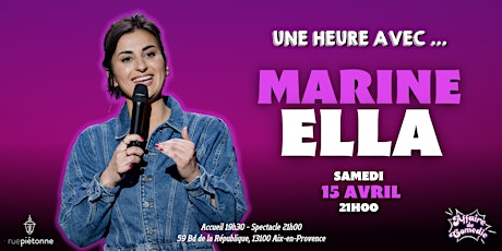 1h00 avec Marine Ella - Samedi (Week-end Comedy)