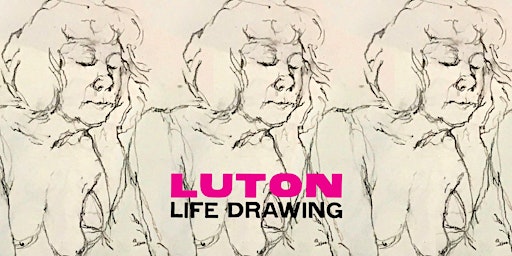 Luton Life Drawing primary image