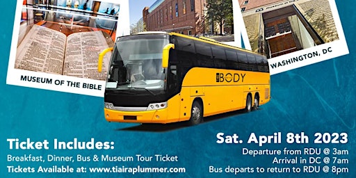 The BODY: Bible Study Club Presents - DAY TRIP TO THE BIBLE MUSEUM