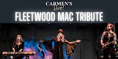 Dinner and Concert featuring a Fleetwood Mac Mania Show