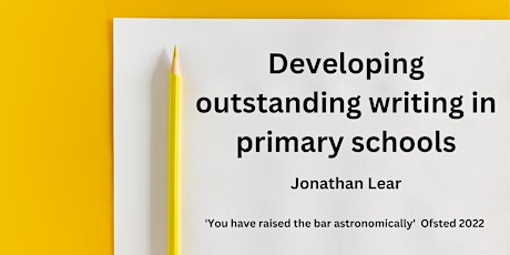 Developing outstanding writing in primary schools