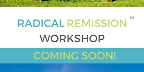  Free Intro Class about Radical Remission Workshop primary image