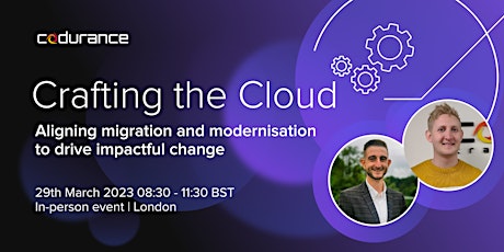 Crafting the Cloud London - aligning migration and modernisation