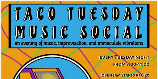 Imagem principal do evento Taco Tuesday Music Social