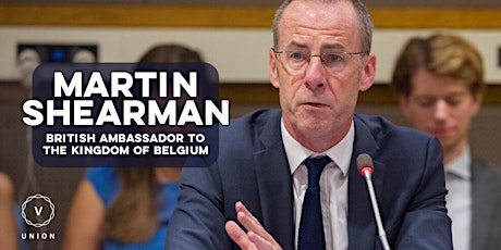 Martin Shearman | British Ambassador to Belgium