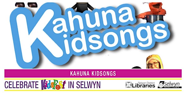 KidsFest - Kahuna Kidsongs @ Rolleston Library