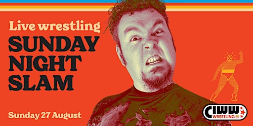 Channel Island World Wrestling's Sunday Night Slam - August