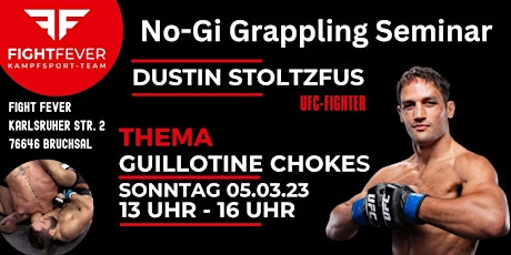 No-Gi Seminar - Guillotine-Chokes mit Dustin Stoltzfus
