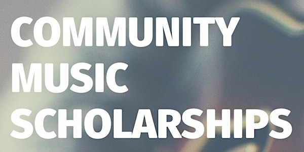 Conservatorium, Community Music Scholarships 2019