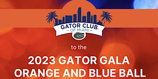 2023 Gator Gala - "The Orange and Blue Ball"
