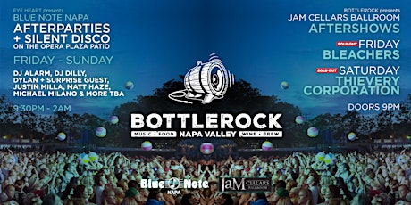 BottleRock Afterparties in Downtown Napa (3 Nights) - Friday, Saturday, Sunday