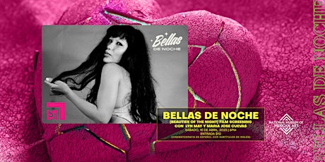 Bellas de Noche (Beauties of the Night) Film Screening and Q & A