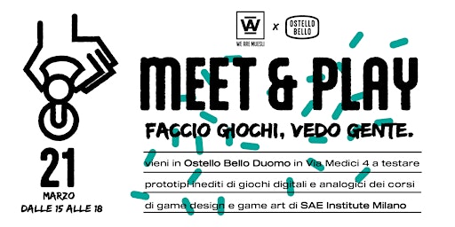 Meet&Play • Ostello Bello Milano Duomo