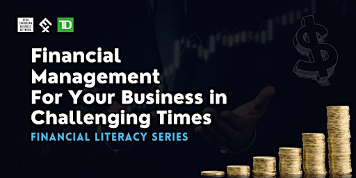 Finance in Challenging Times - Financial Literacy Series 2023 primary image