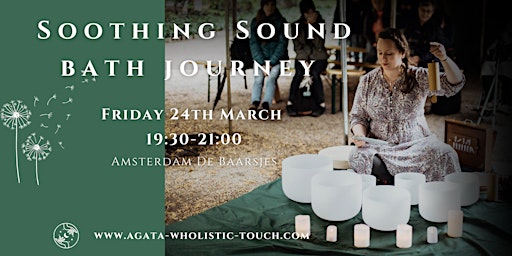 Soothing Sound Bath Journey Friday, 24th March, Amsterdam