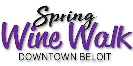 Downtown Beloit Spring Wine Walk 2024