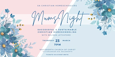 SA Christian Homeschoolers Mums Night with Belinda Letchford