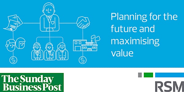 Planning for the future and maximising value