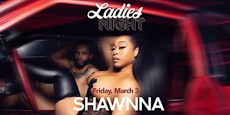 Shawnna: Ladies Night