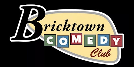 FREE TICKETS | BRICKTOWN COMEDY CLUB 3/23 | STAND UP COMEDY SHOW