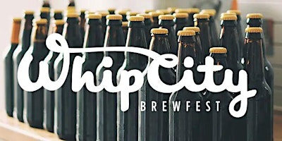 Primaire afbeelding van Whip City BrewFest 2024