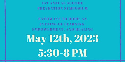 1st Annual Suicide Prevention Symposium