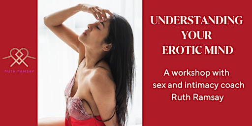 Understanding Your Erotic Mind – Workshop