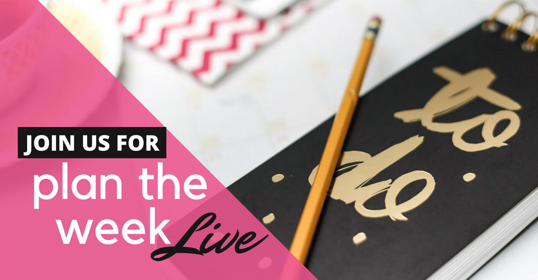 Plan The Week Live Boston: How to Create a Plan for The Life You Want