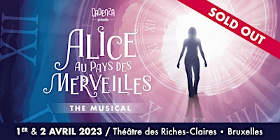 Alice au Pays des Merveilles / The Musical