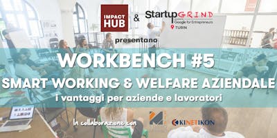 Impact Hub Workbench#5 | SMART WORKING & WELFARE AZIENDALE Impact Hub Workbench#5 | SMART WORKING & WELFARE AZIENDALE