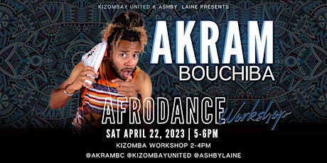 AFRODANCE with International Artist AKRAM BOUCHIBA!