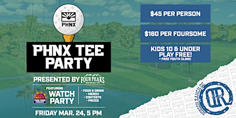 PHNX Tee Party @ Dobson Ranch - presented by Four Peaks Brewing Co.