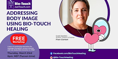 Addressing Body Image Using Bio-Touch Healing